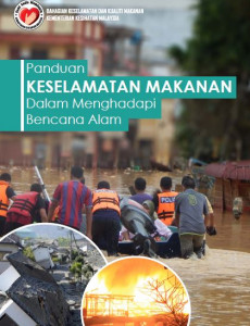 BKKM - Panduan Keselamatan Makanan Dalam Menghadapi Bencana Alam